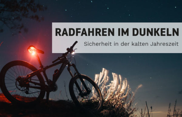 Radfahren im Dunkeln Sicherheit in der kalten Jahreszeit